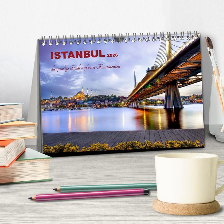 Produktbild: Istanbul - die quirlige Stadt auf zwei Kontinenten (Tischkalender 2026 DIN A5 quer), CALVENDO Monatskalender