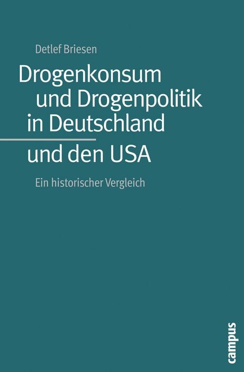 Produktbild: Drogenkonsum und Drogenpolitik in Deutschland und den USA