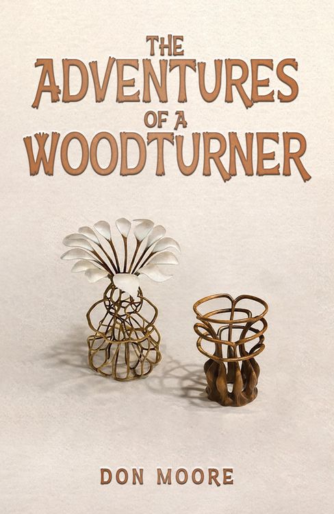 Produktbild: The Adventures of a Woodturner