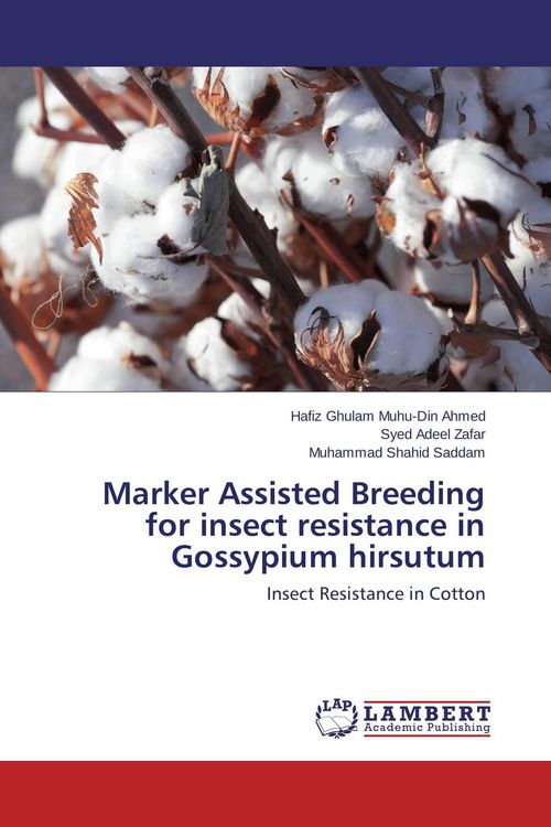 Produktbild: Marker Assisted Breeding for insect resistance in Gossypium hirsutum