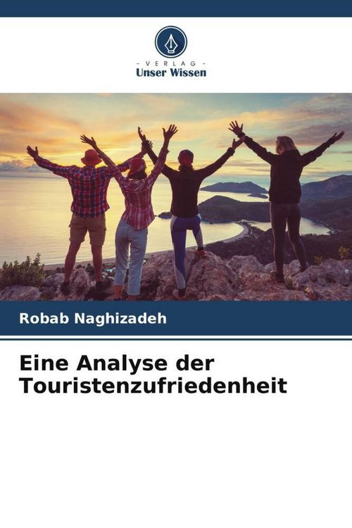 Produktbild: Eine Analyse der Touristenzufriedenheit