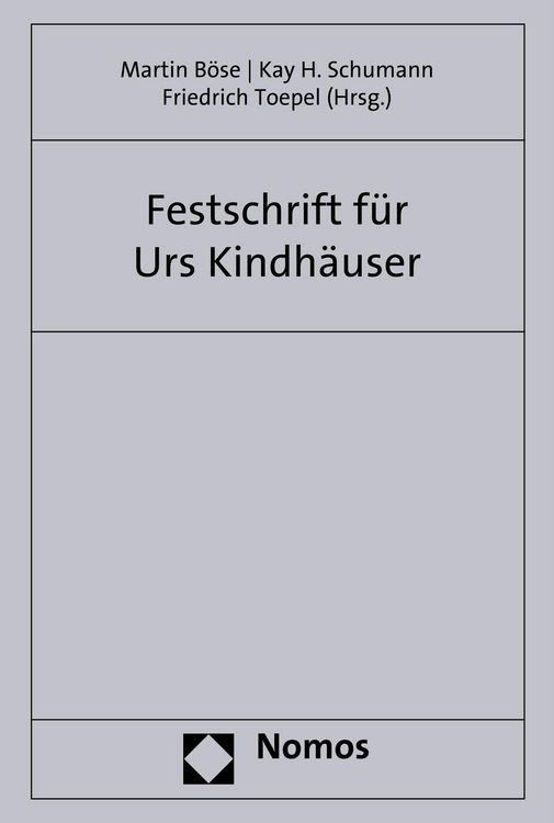 Produktbild: Festschrift zum 70. Geburtstag von Professor Dr. Dr. h.c. mult. Urs Kindh&auml;user
