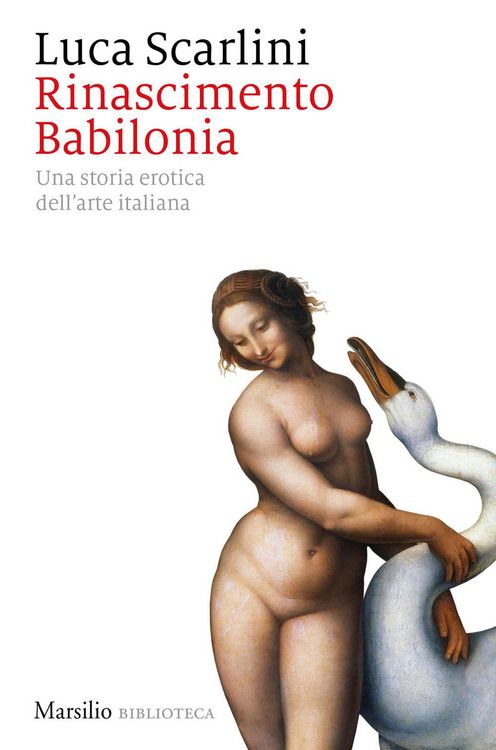 Produktbild: Rinascimento Babilonia. Una storia erotica dell'arte italiana