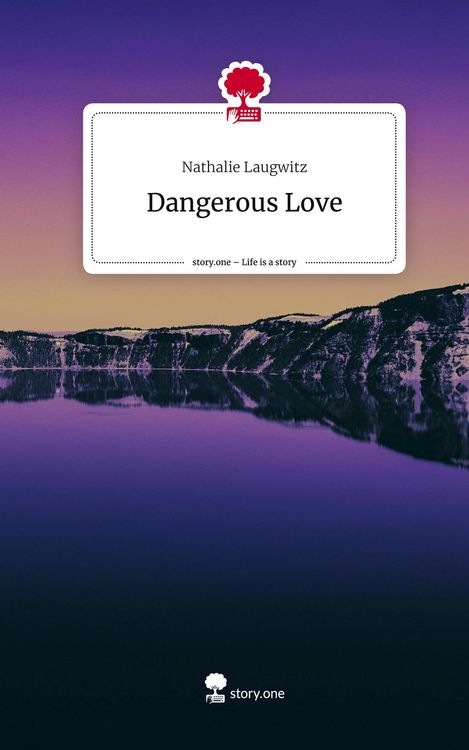 Produktbild: Dangerous Love. Life is a Story - story.one