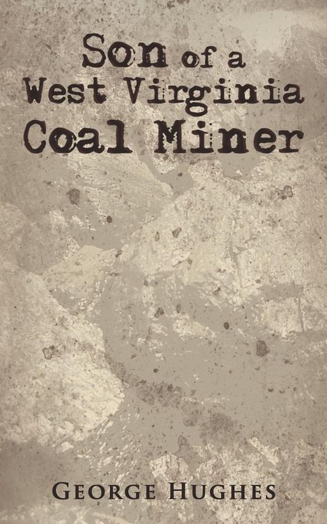 Produktbild: Son of a West Virginia Coal Miner