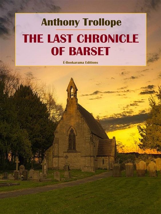 Produktbild: The Last Chronicle of Barset