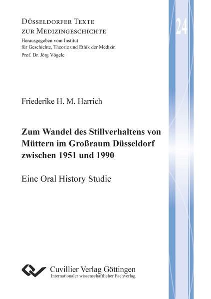 Produktbild: Zum Wandel des Stillverhaltens von M&uuml;ttern im Gro&szlig;raum D&uuml;sseldorf zwischen 1951 und 1990