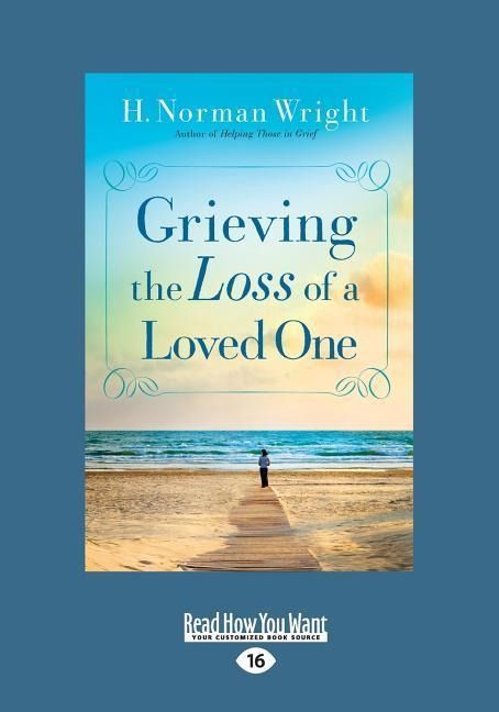 Produktbild: Grieving the Loss of a Loved One (Large Print 16pt)