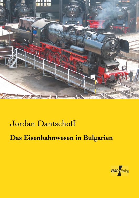 Produktbild: Das Eisenbahnwesen in Bulgarien