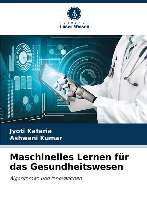 Produktbild: Maschinelles Lernen f&uuml;r das Gesundheitswesen