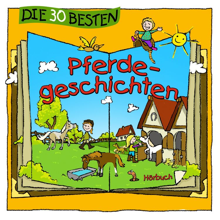 Produktbild: Die 30 besten Pferdegeschichten