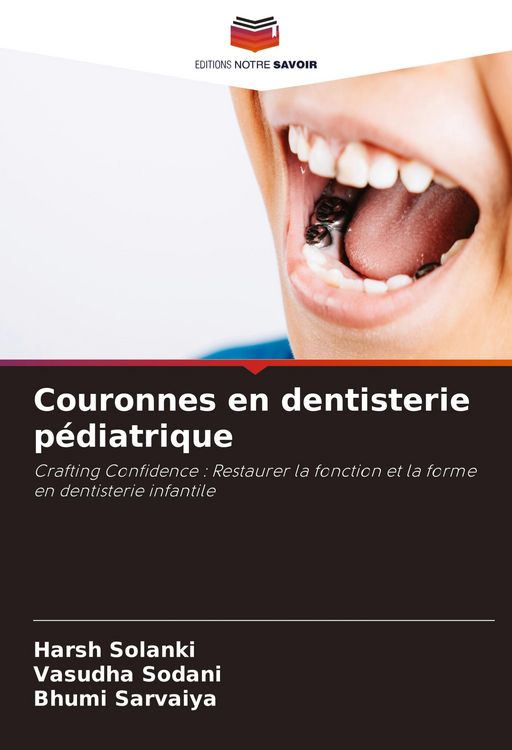Produktbild: Couronnes en dentisterie p&eacute;diatrique