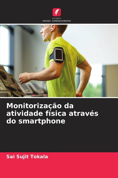 Produktbild: Monitoriza&ccedil;&atilde;o da atividade f&iacute;sica atrav&eacute;s do smartphone