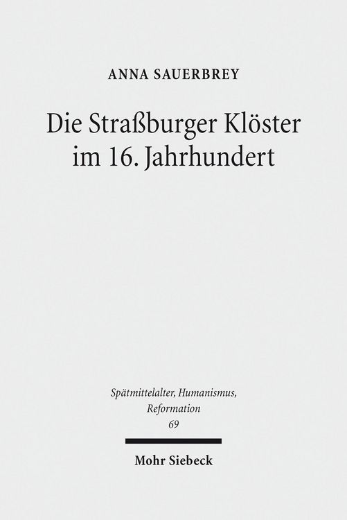 Produktbild: Die Stra&szlig;burger Kl&ouml;ster im 16. Jahrhundert