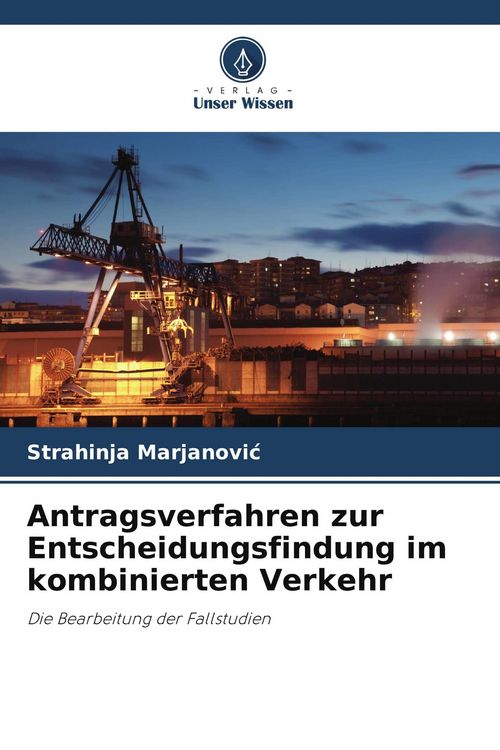 Produktbild: Antragsverfahren zur Entscheidungsfindung im kombinierten Verkehr