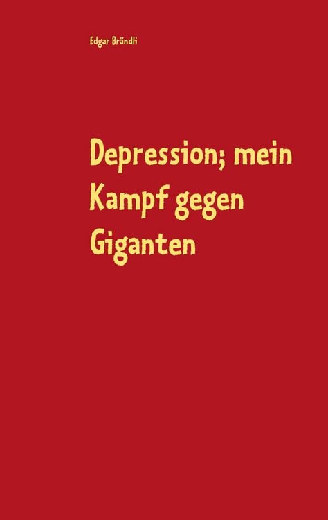 Produktbild: Depression; mein Kampf gegen Giganten