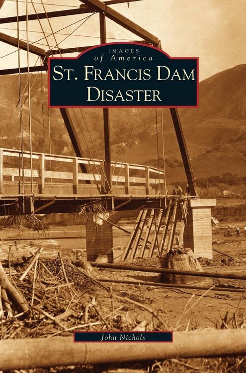 Produktbild: St. Francis Dam Disaster