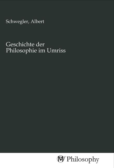 Produktbild: Geschichte der Philosophie im Umriss