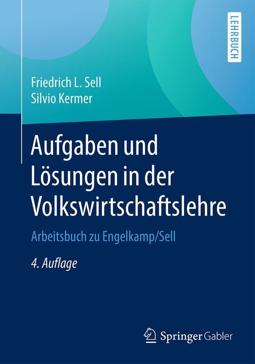 Produktbild: Aufgaben und Lösungen in der Volkswirtschaftslehre
