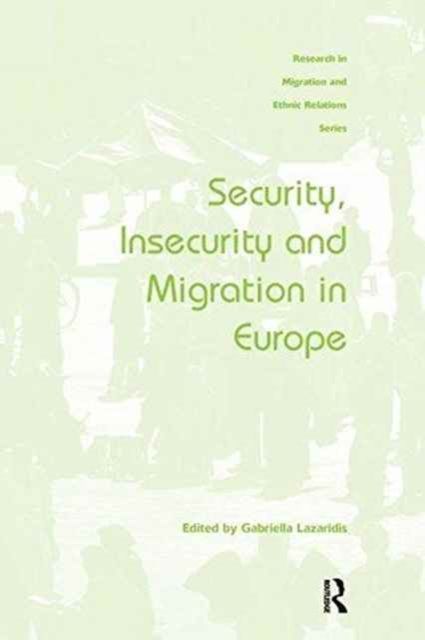 Produktbild: Lazaridis, D: Security, Insecurity and Migration in Europe