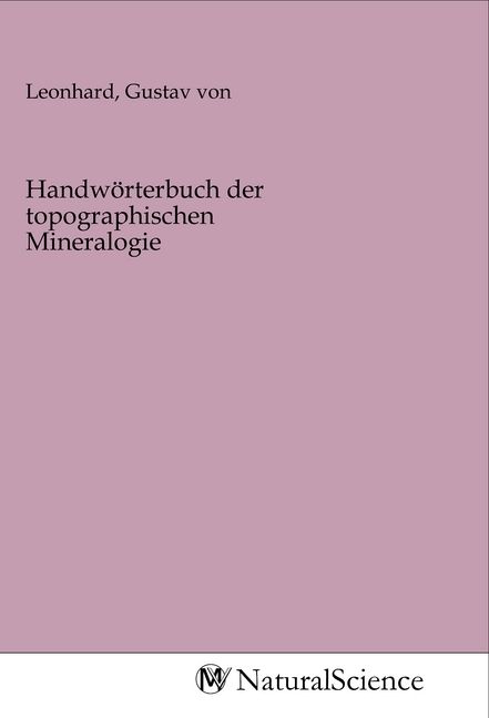 Produktbild: Handw&ouml;rterbuch der topographischen Mineralogie