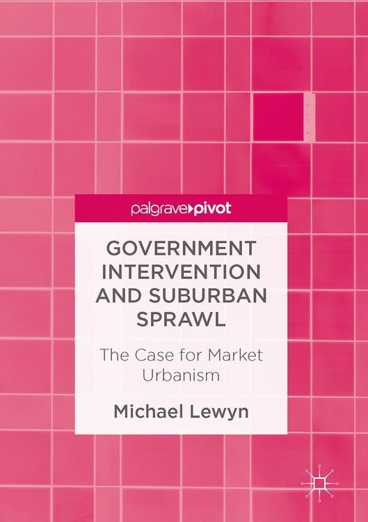 Produktbild: Government Intervention and Suburban Sprawl