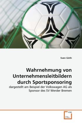 Produktbild: G&ouml;th, S: Wahrnehmung von Unternehmensleitbildern durch Sport