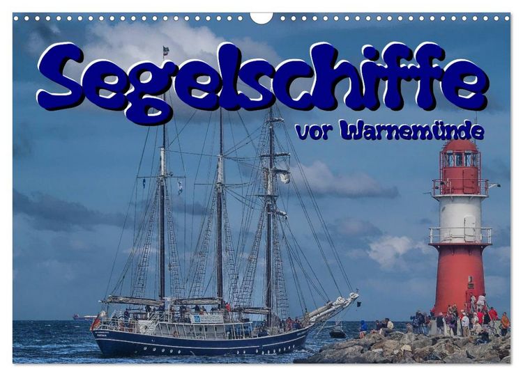 Produktbild: Segelschiffe vor Warnem&uuml;nde (Wandkalender 2026 DIN A3 quer), CALVENDO Monatskalender