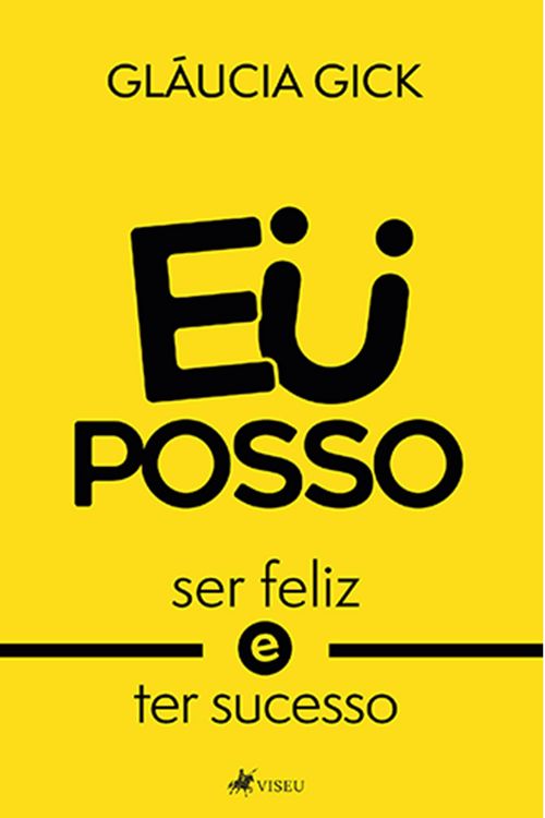 Produktbild: Eu posso ser feliz e ter sucesso