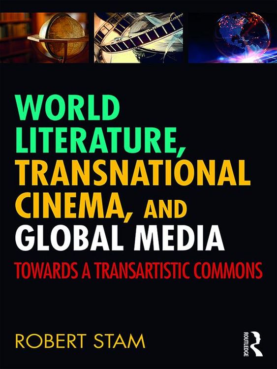 Produktbild: World Literature, Transnational Cinema, and Global Media