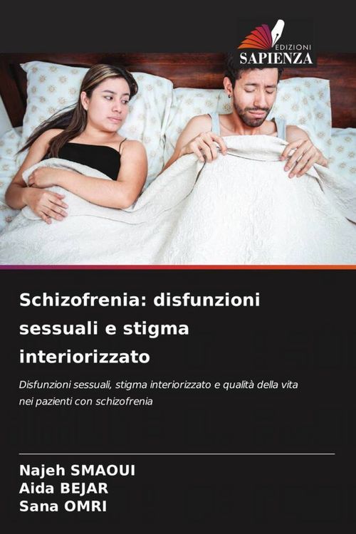 Produktbild: Schizofrenia: disfunzioni sessuali e stigma interiorizzato