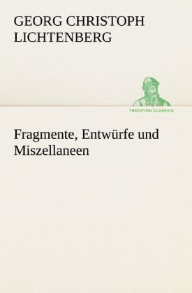 Produktbild: Fragmente, Entw&uuml;rfe und Miszellaneen