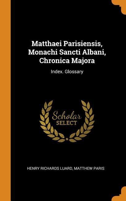 Produktbild: Matthaei Parisiensis Monachi S
