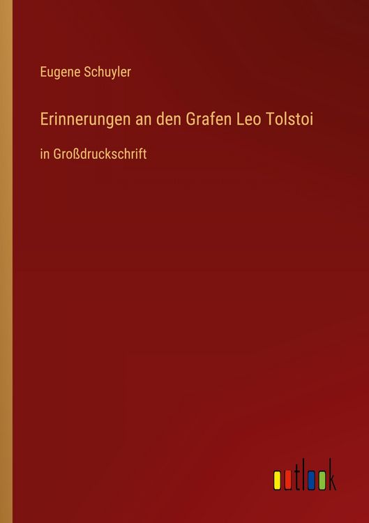 Produktbild: Erinnerungen an den Grafen Leo Tolstoi
