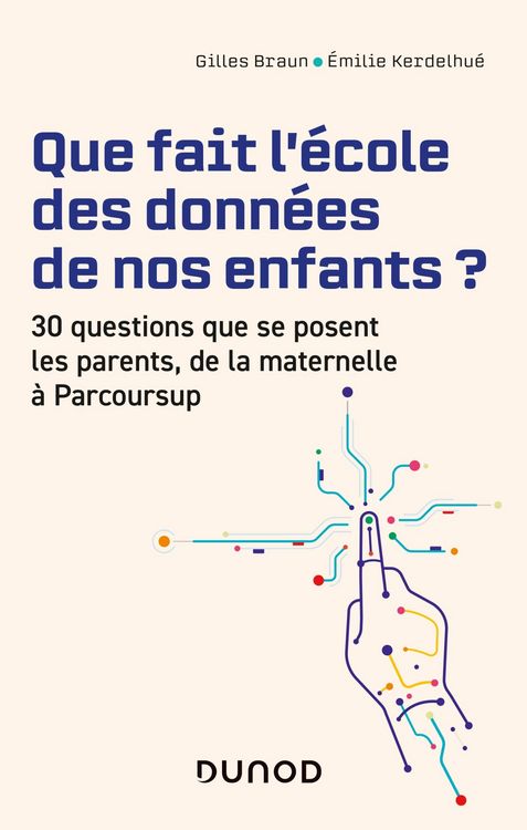 Produktbild: Que fait l'&eacute;cole des donn&eacute;es de nos enfants ?