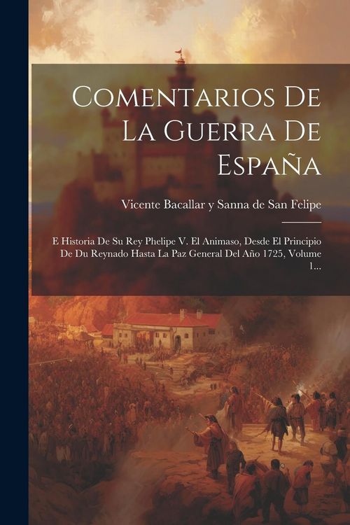 Produktbild: Comentarios De La Guerra De Espa&ntilde;a
