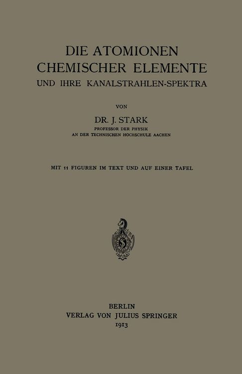 Produktbild: Die Atomionen Chemischer Elemente und Ihre Kanalstrahlen-Spektra