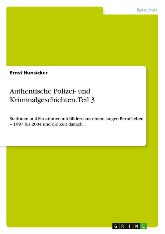 Produktbild: Authentische Polizei- und Kriminalgeschichten. Teil 3