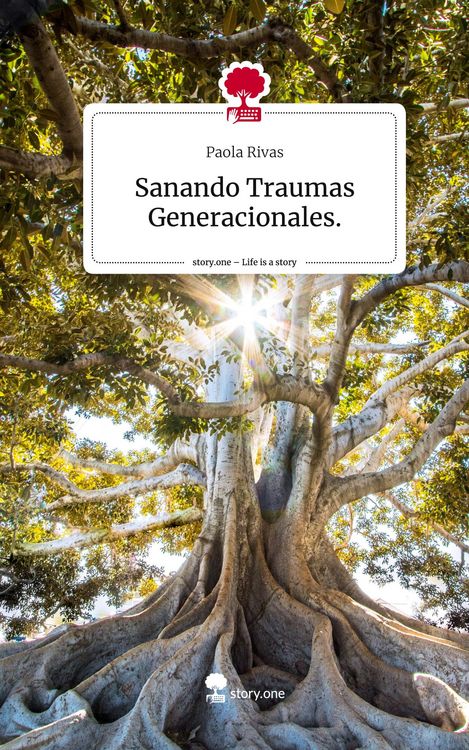 Produktbild: Sanando Traumas Generacionales.. Life is a Story - story.one