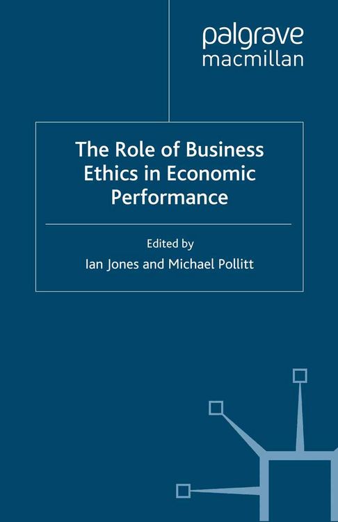Produktbild: The Role of Business Ethics in Economic Performance