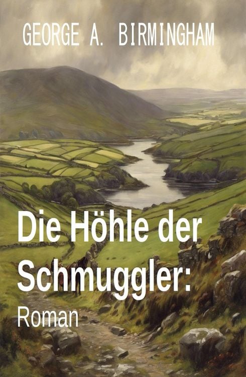 Produktbild: Die H&ouml;hle der Schmuggler: Roman