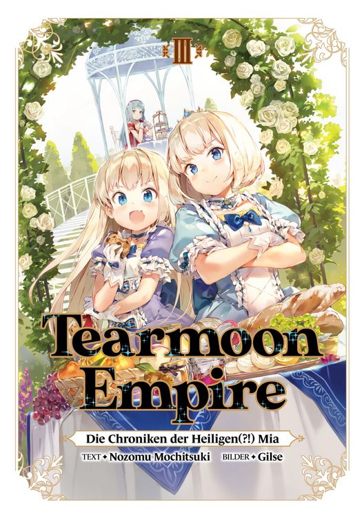 Produktbild: Tearmoon Empire: Die Chroniken der Heiligen(?!) Mia (Light Novel): Band 3