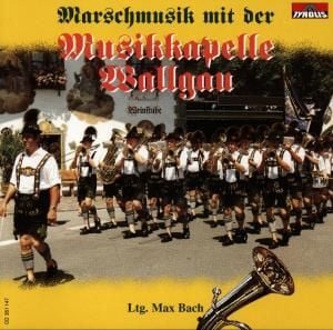 Produktbild: Marschmusik Mit Der Musikkapelle Wallgau