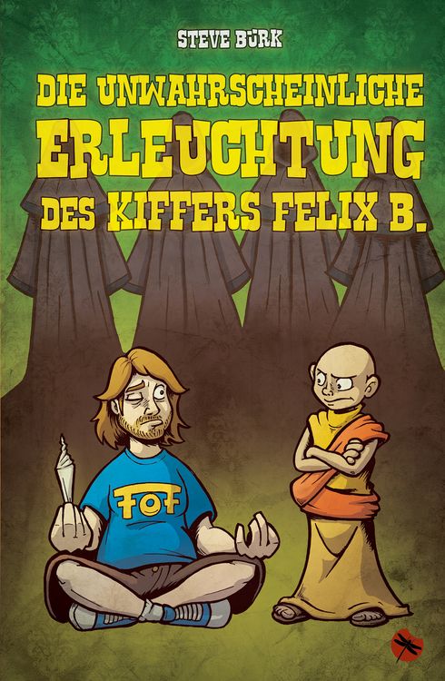 Bild vom Artikel Die unwahrscheinliche Erleuchtung des Kiffers Felix B. vom Autor Steve Bürk