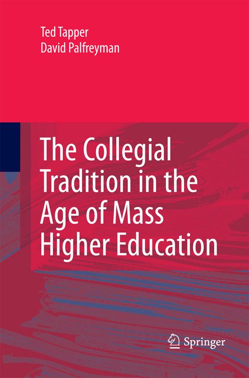 Produktbild: The Collegial Tradition in the Age of Mass Higher Education