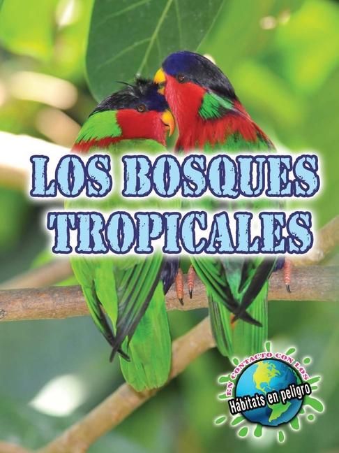 Produktbild: Los bosques tropicales