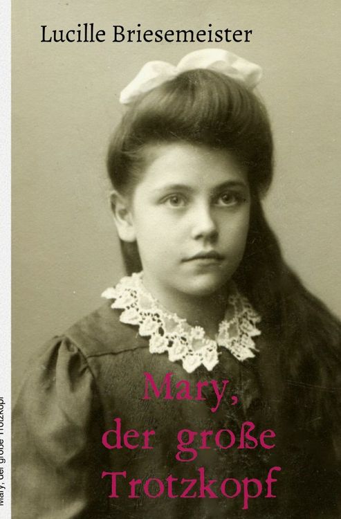 Produktbild: Mary, der gro&szlig;e Trotzkopf