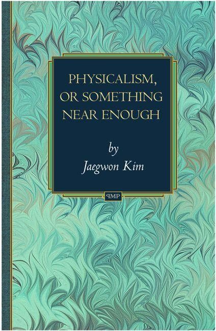 Produktbild: Physicalism, or Something Near Enough