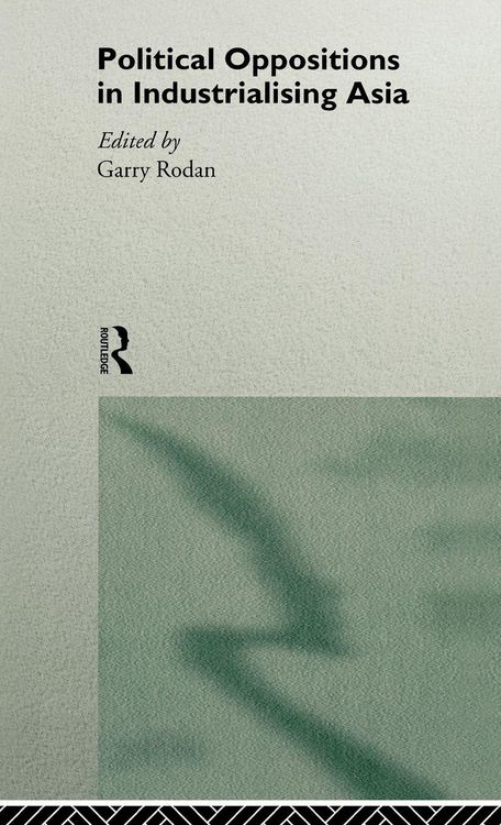 Produktbild: Political Oppositions in Industrialising Asia