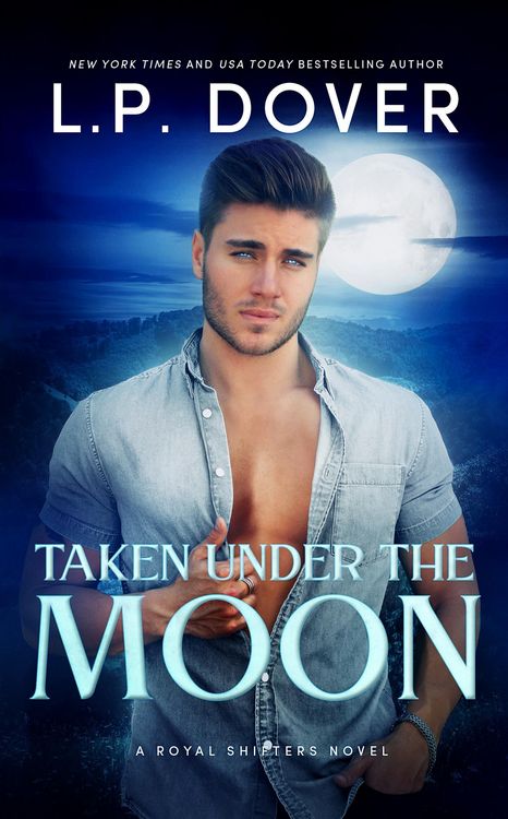 Produktbild: Taken Under the Moon (Royal Shifters Series, #7)